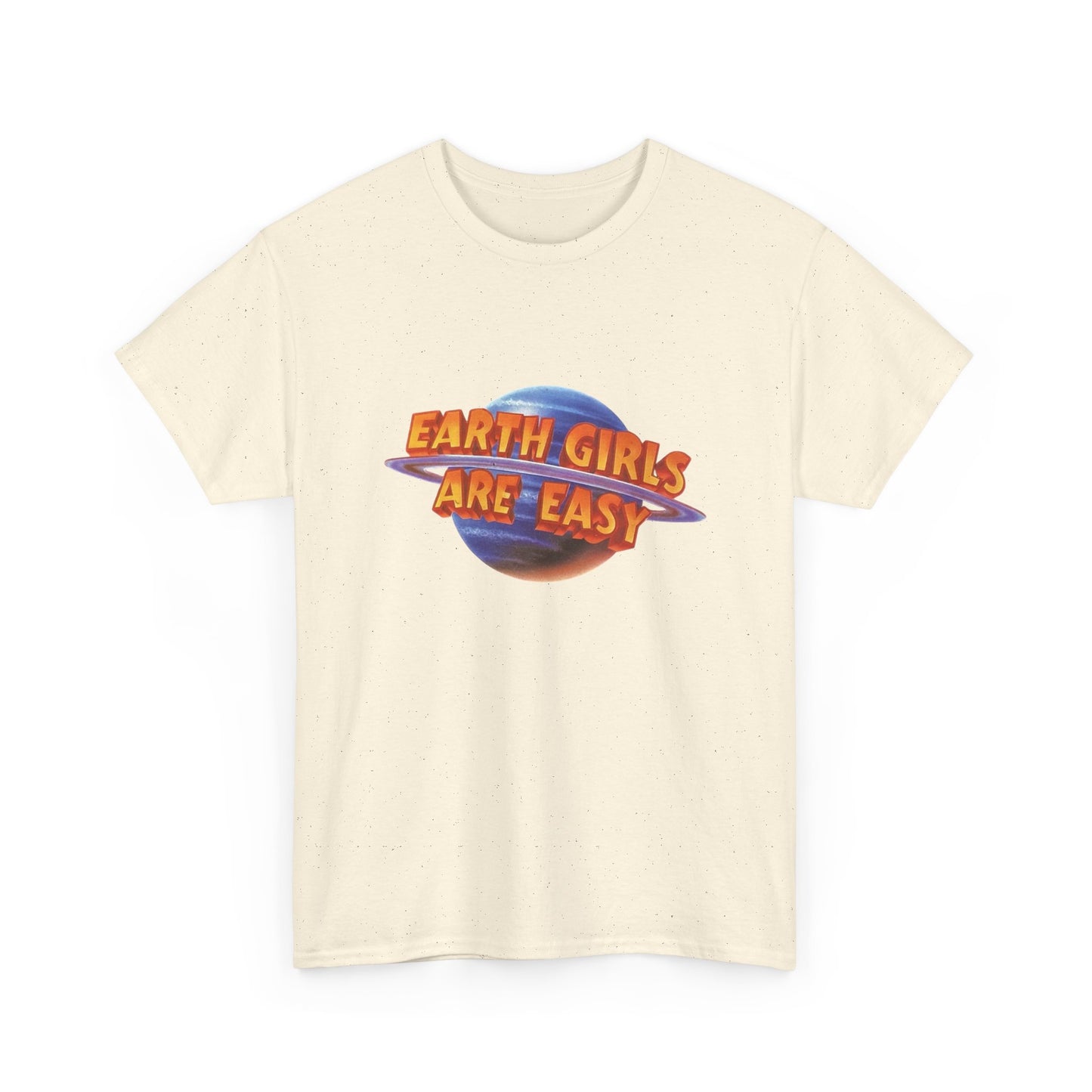 Earth Girls Are Easy Funny Graphic T Shirt NEW Adult Regular Sizing Tee