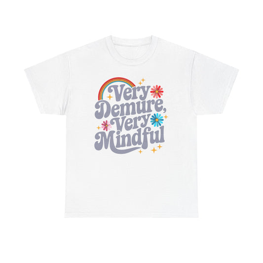 Very Demure Very Mindful Graphic T Shirt NEW ADULT Unisex Heavy Cotton Tee