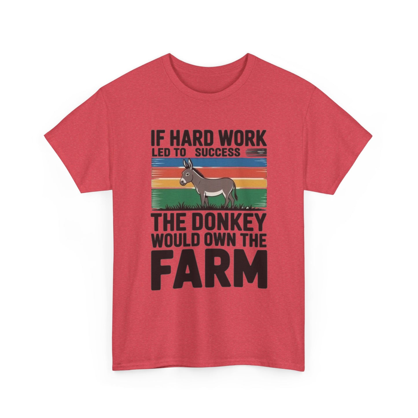 If Hard Work Led To Success T Shirt