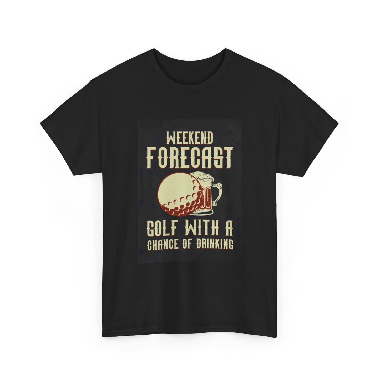 Weekend Golfing Forecast T shirt Beer and Golf Happy Gilmore Unisex Heavy Cotton