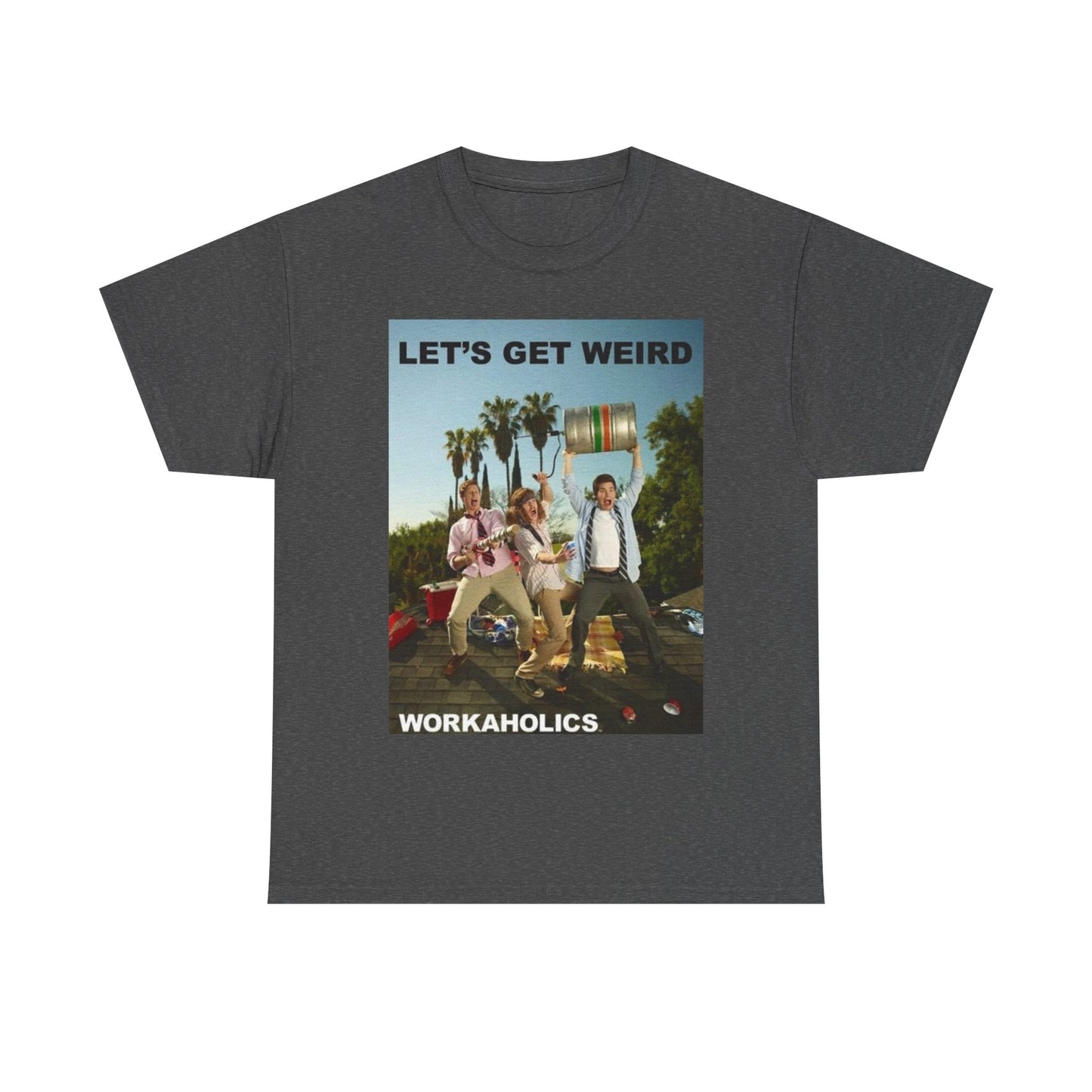 Workaholics T Shirt Funny Comedy Central Gift Vintage Show Unisex Heavy Cotton 2