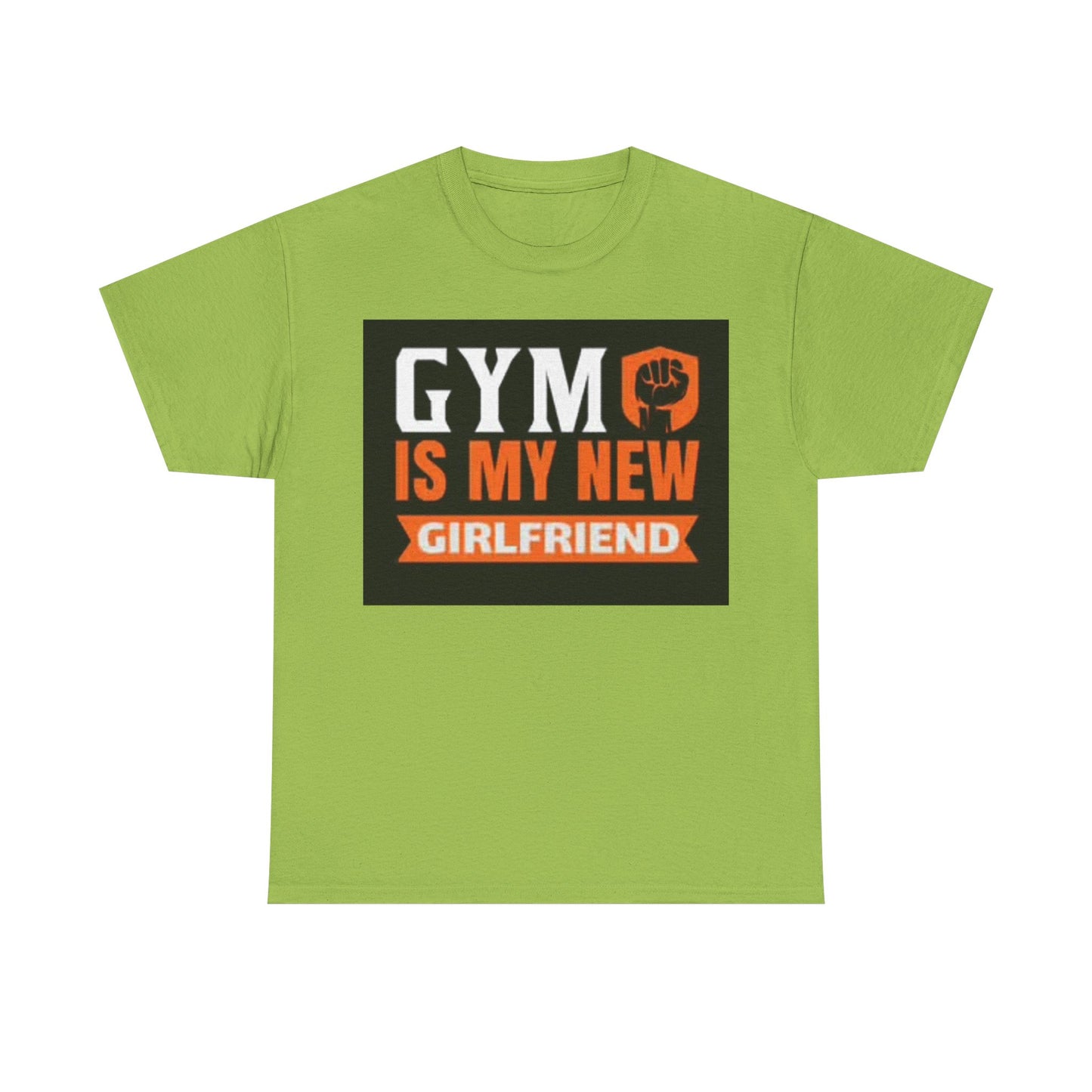 Gym Is My New Girlfriend Shirt Funny Workout Gear Unisex Heavy Cotton Tee