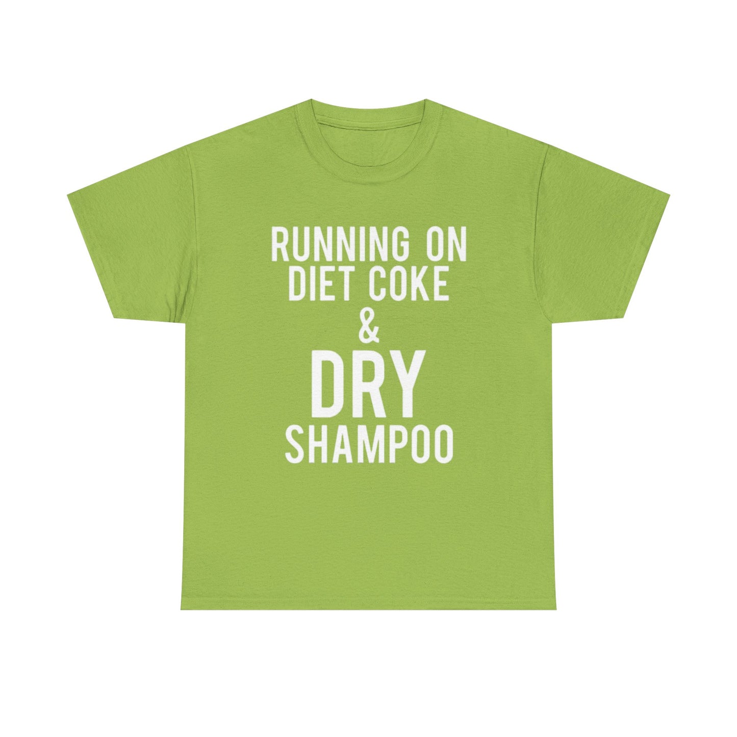 Diet Coke And Dry Shampoo Shirt Funny Mom Jokes Tik Tok Unisex Heavy Cotton Tee