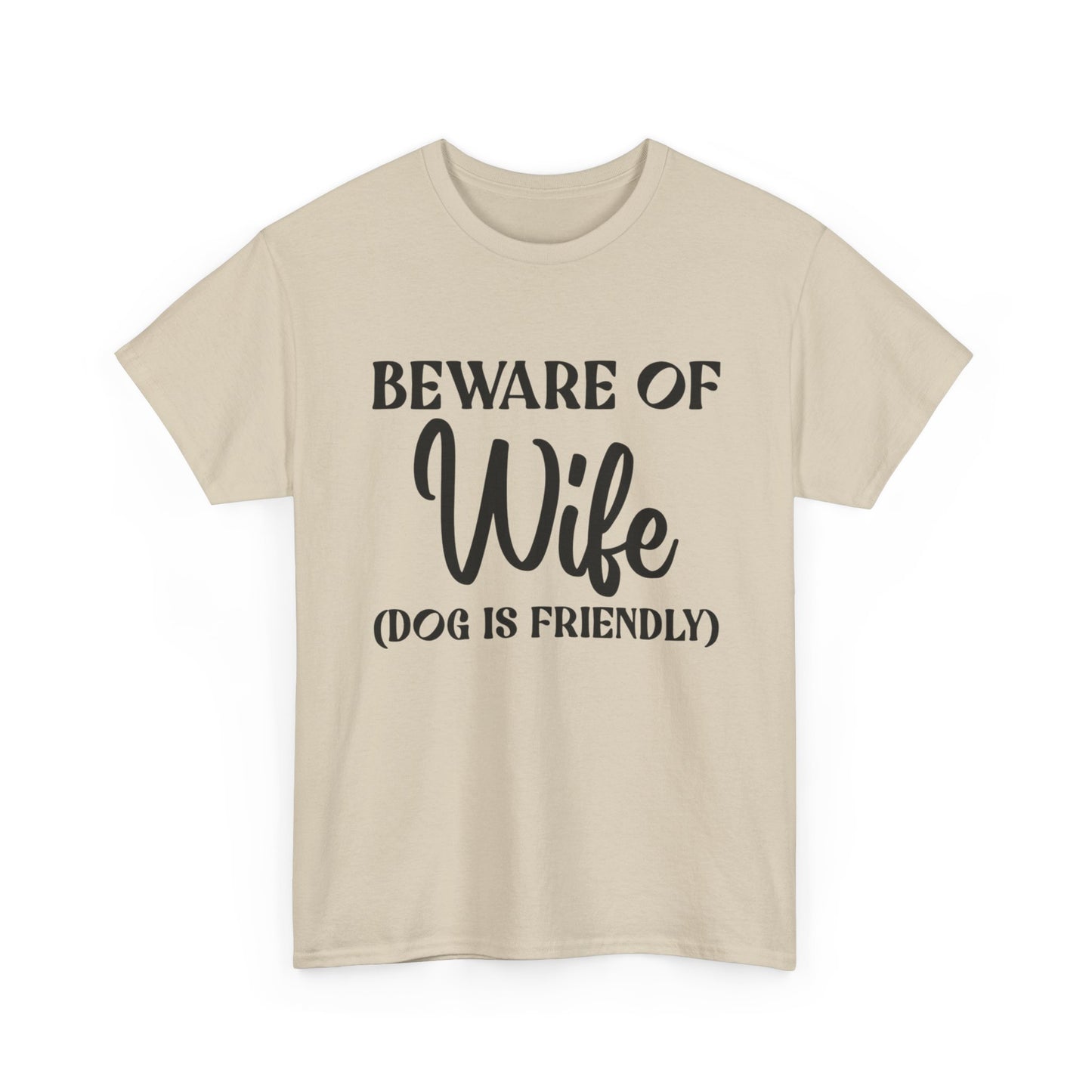 Funny Wife Jokes Graphic T Shirt NEW ADULT