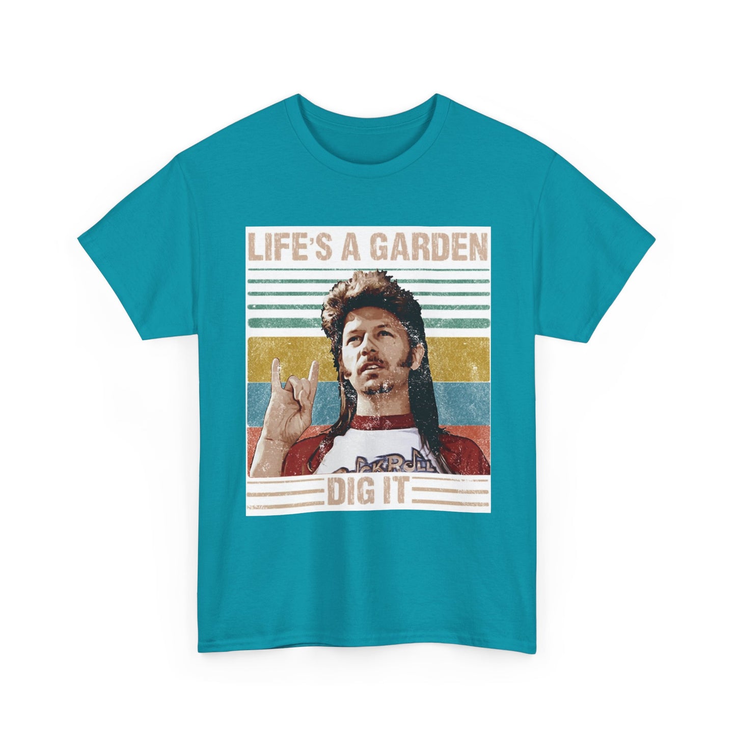 Lifes A Garden Dig It T Shirt Funny Joe Dirt Movie Unisex Heavy Cotton Tee
