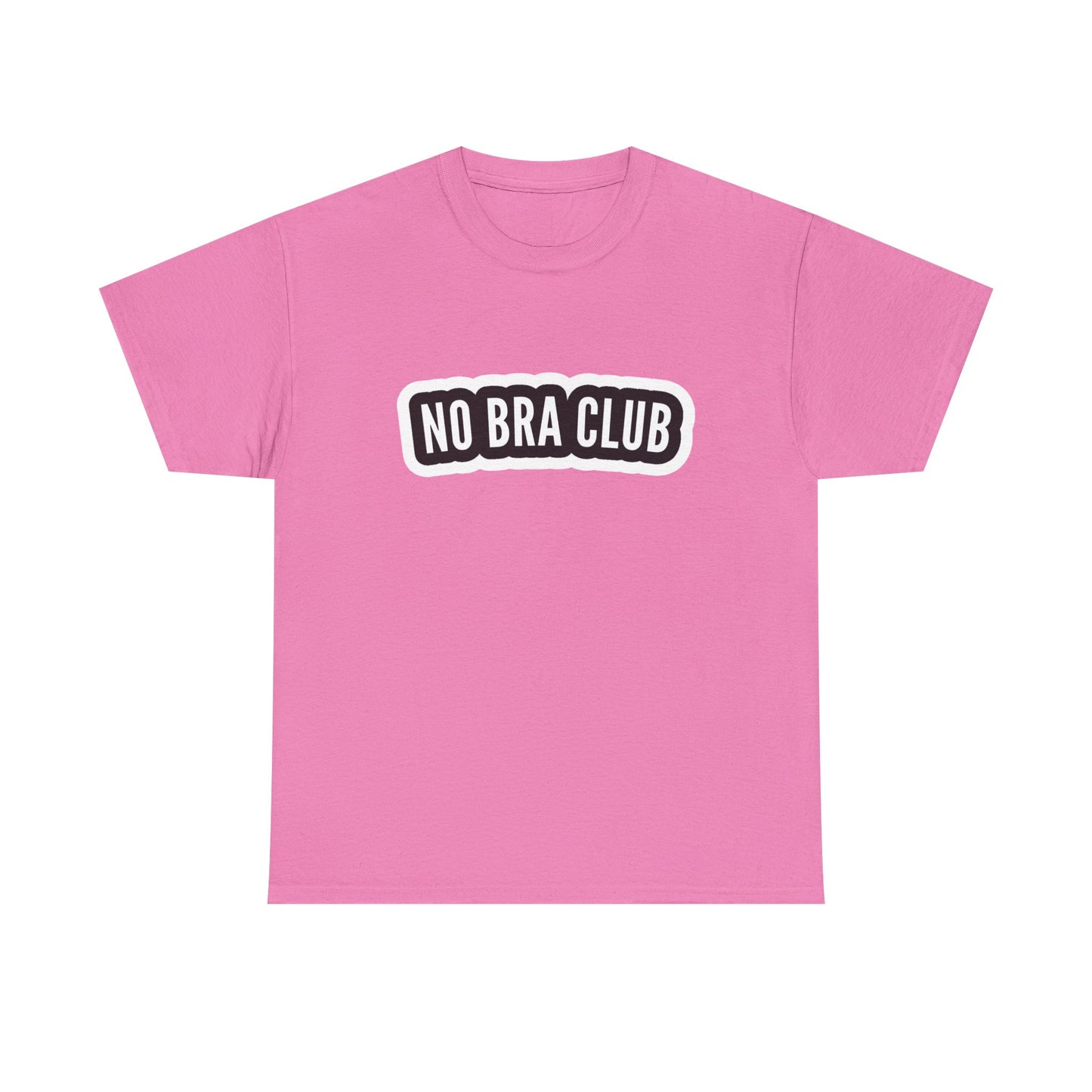 No Bra Club Funny Women's T Shirt Graphic Unisex Heavy Cotton Tee NEW GIFT