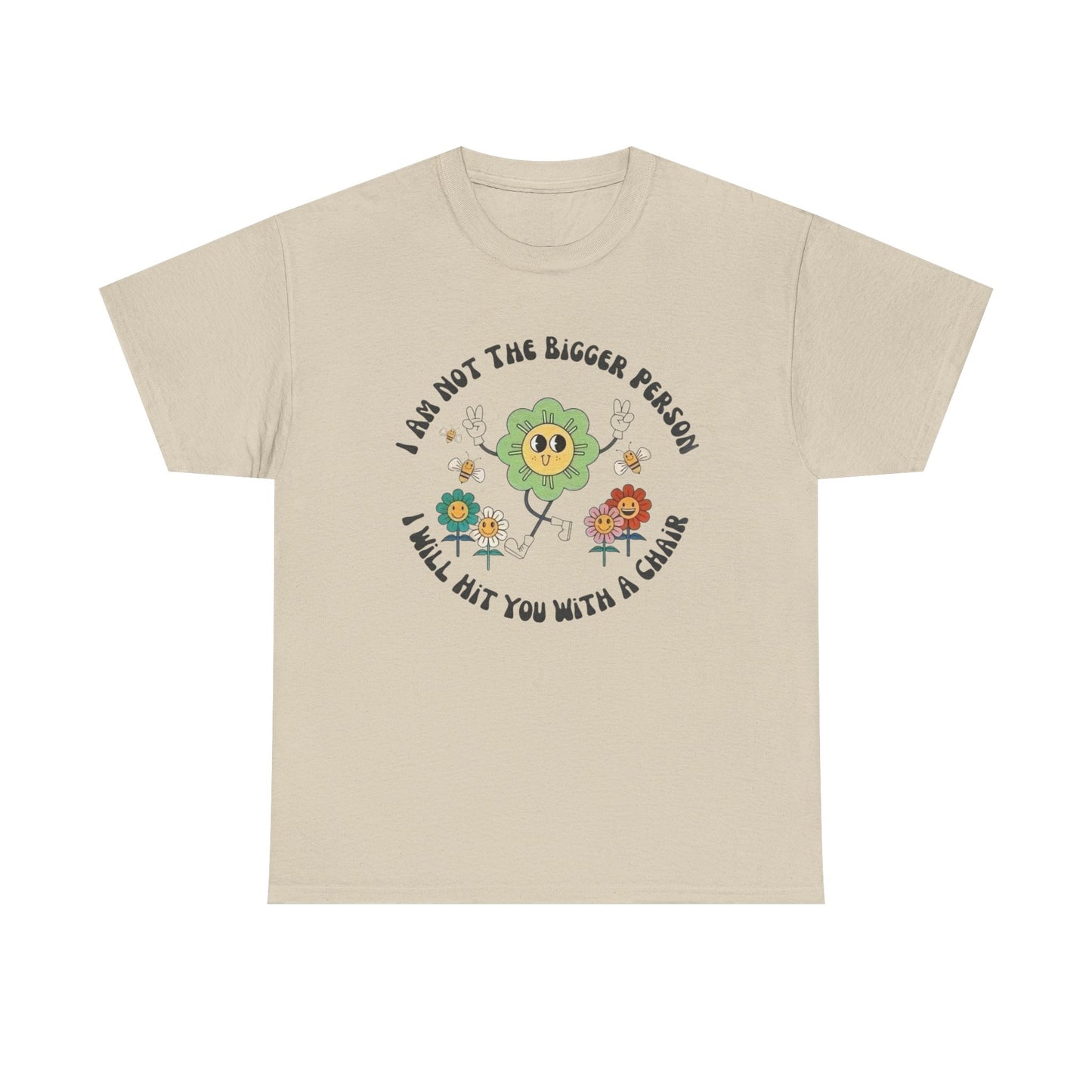 Ill Hit You With A Chair Funny Graphic T Shirt Unisex Heavy Cotton Tee