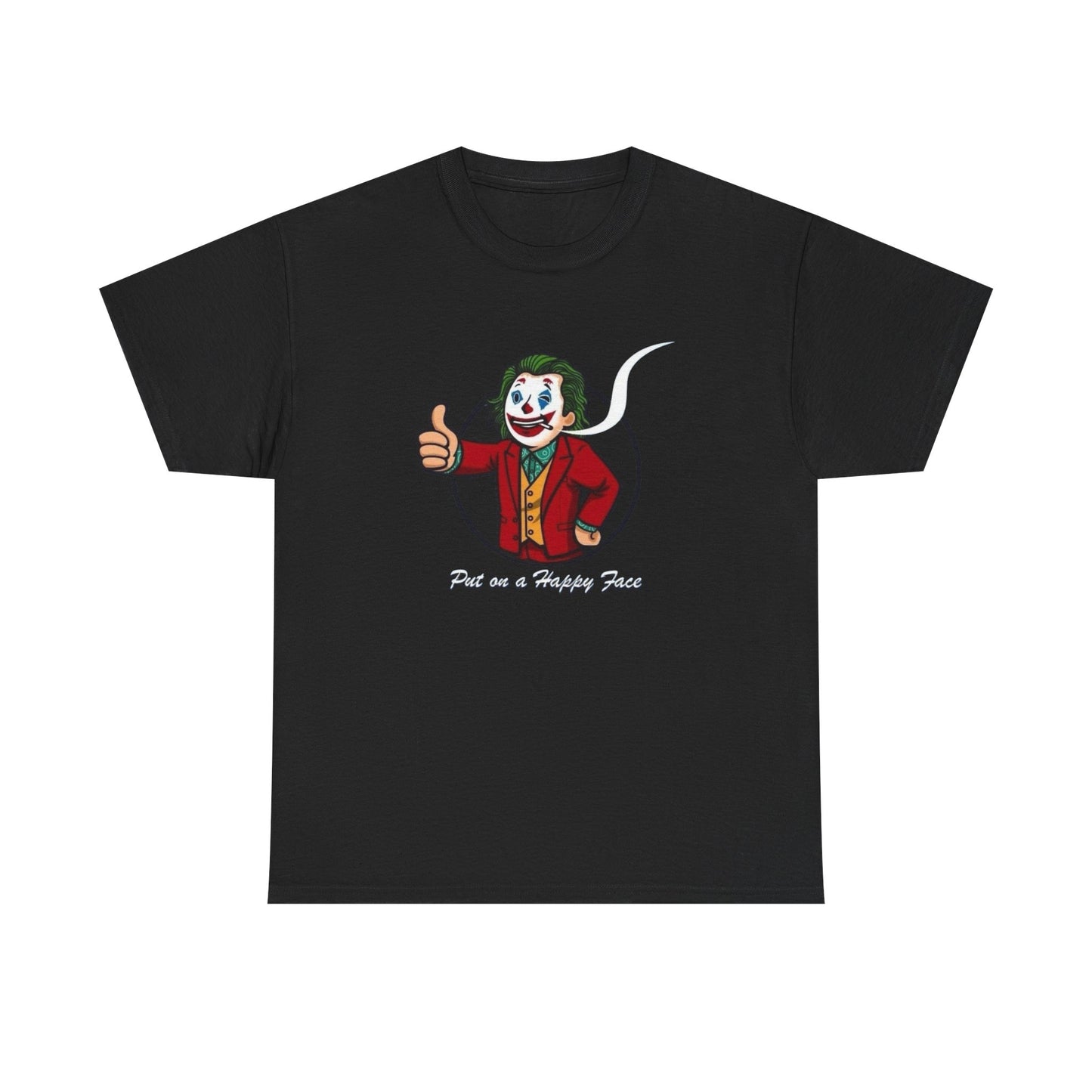 Put On A Happy Face Joker Graphic T Shirt Unisex Heavy Cotton Tee