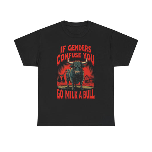 Go Milk A Bull Funny Graphic T Shirt ADULT NEW Heavy Cotton Tee