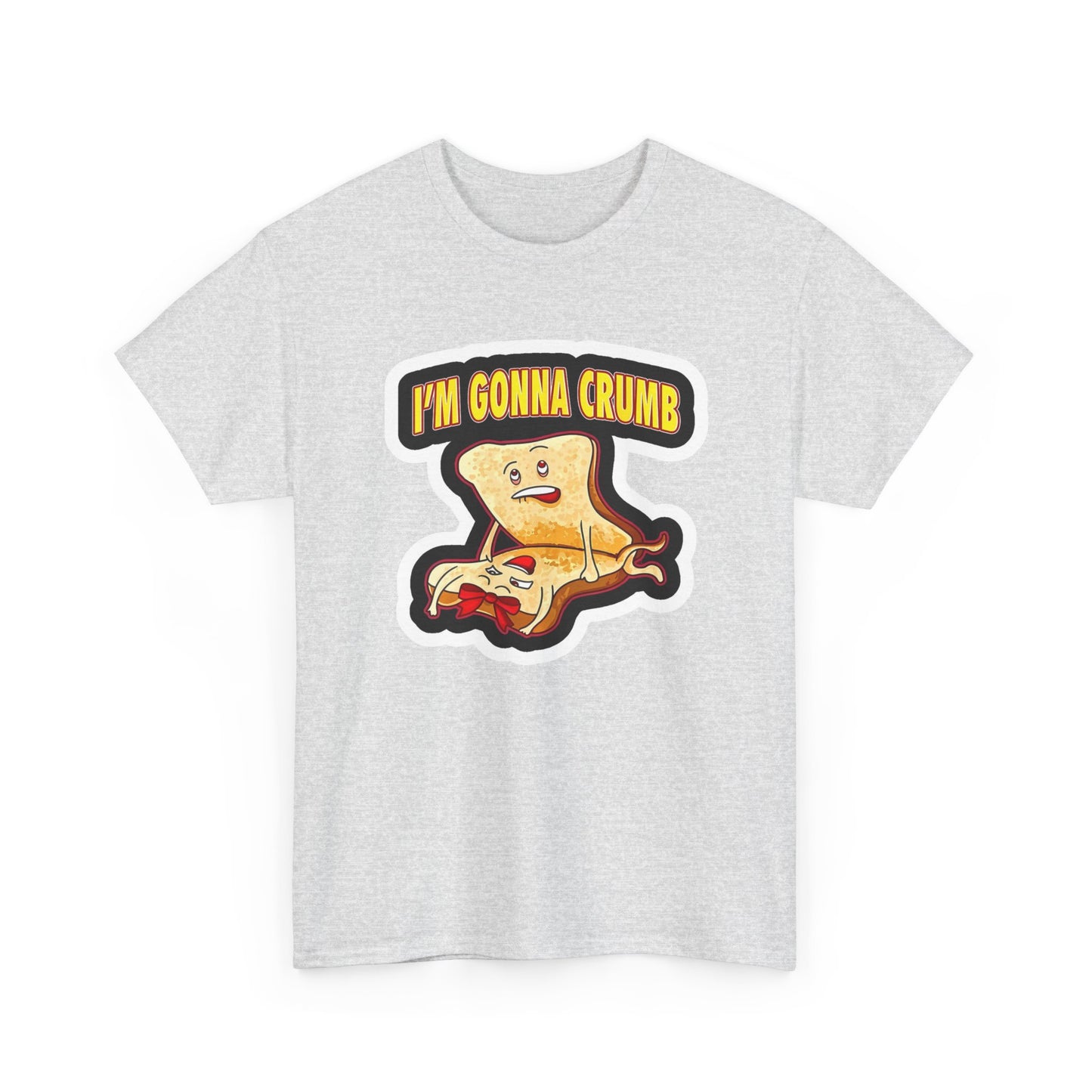 Im Gonna Crumb Funny Graphic T Shirt Sex Jokes Food Unisex Heavy Cotton Tee