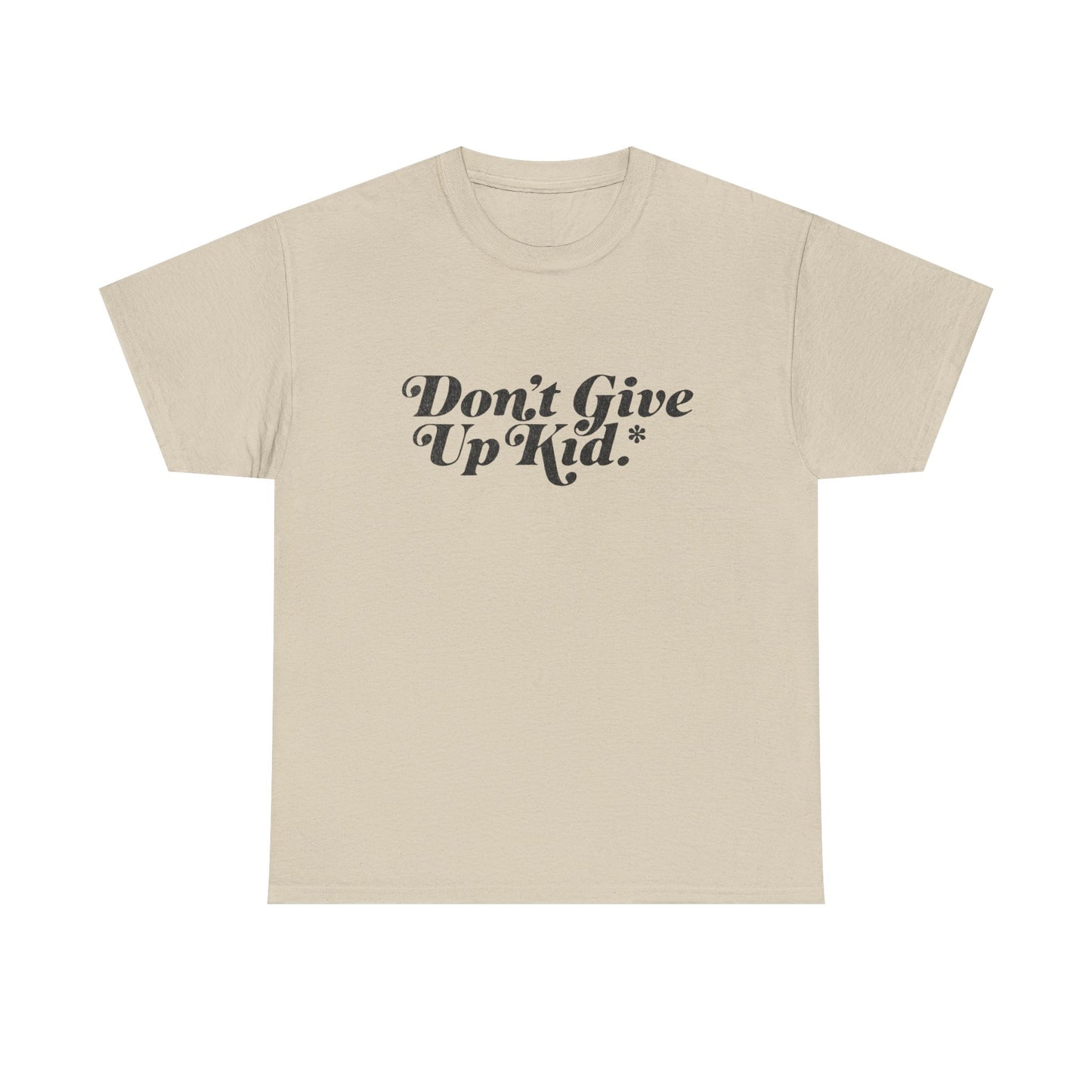 Don't Give Up Kid Motivation Graphic T Shirt Unisex Heavy Cotton Tee