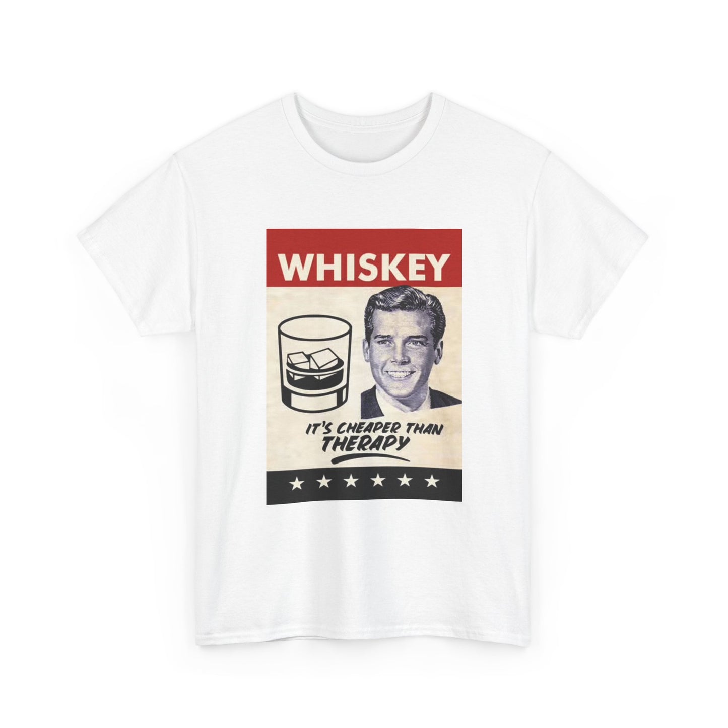 Whiskey Is Cheaper Than Therapy Graphic T Shirt Funny Jokes Unisex Heavy Cotton