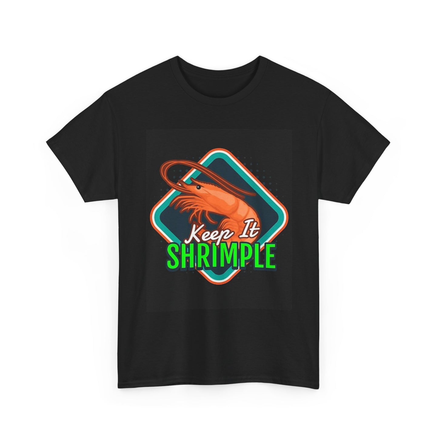 Keep It Shrimple Funny Graphic T Shirt Shrimp Seafood Unisex Heavy Cotton Tee