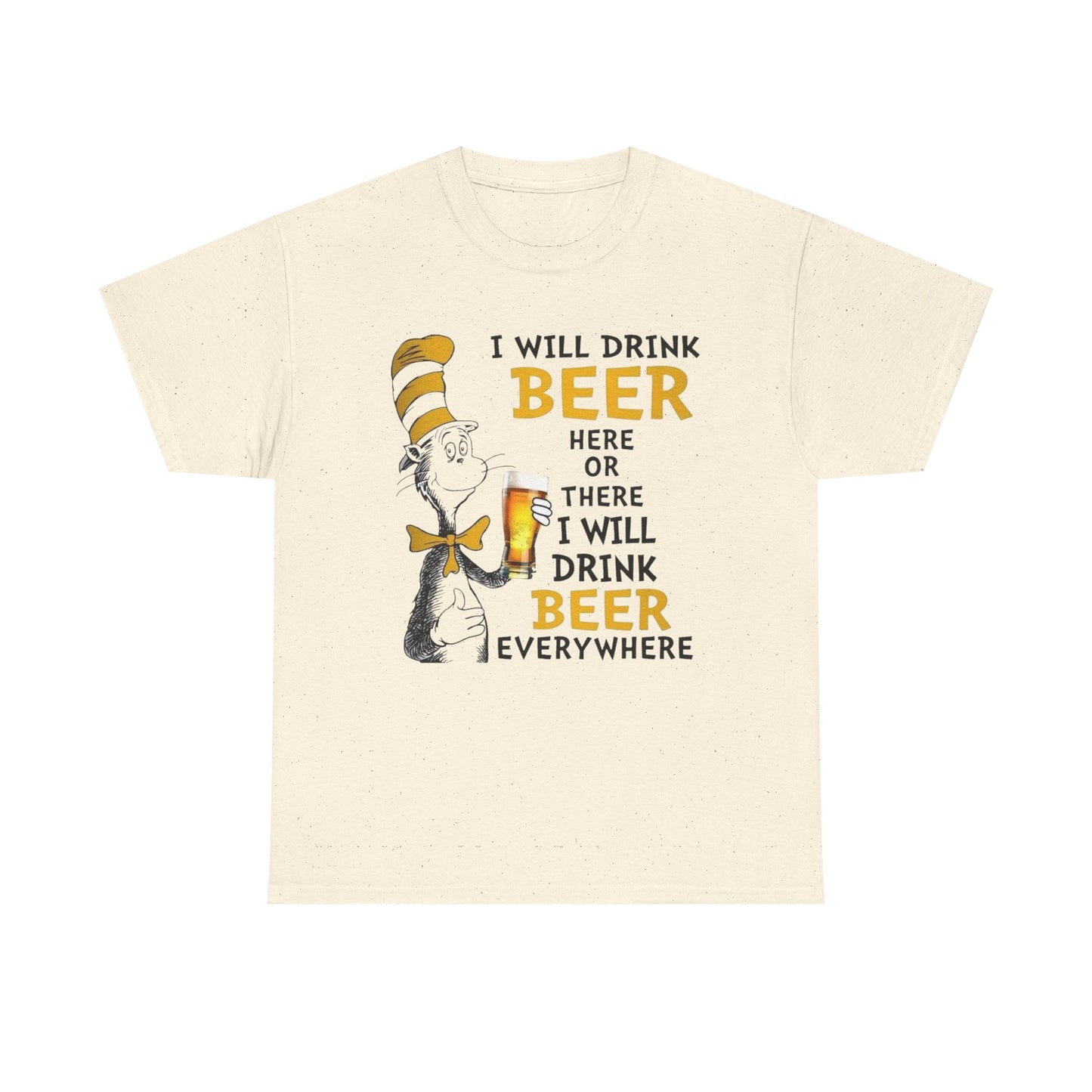 I Will Drink Beer Funny Graphic T Shirt NEW ADULT TEE Cotton