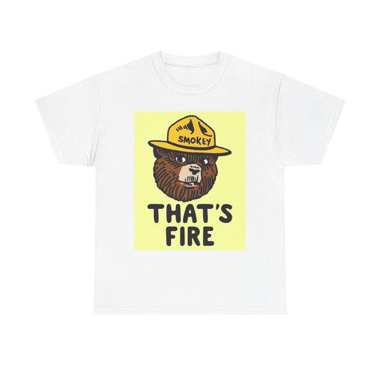 That's Fire Smokey The Bear Graphic T Shirt Cotton Tee
