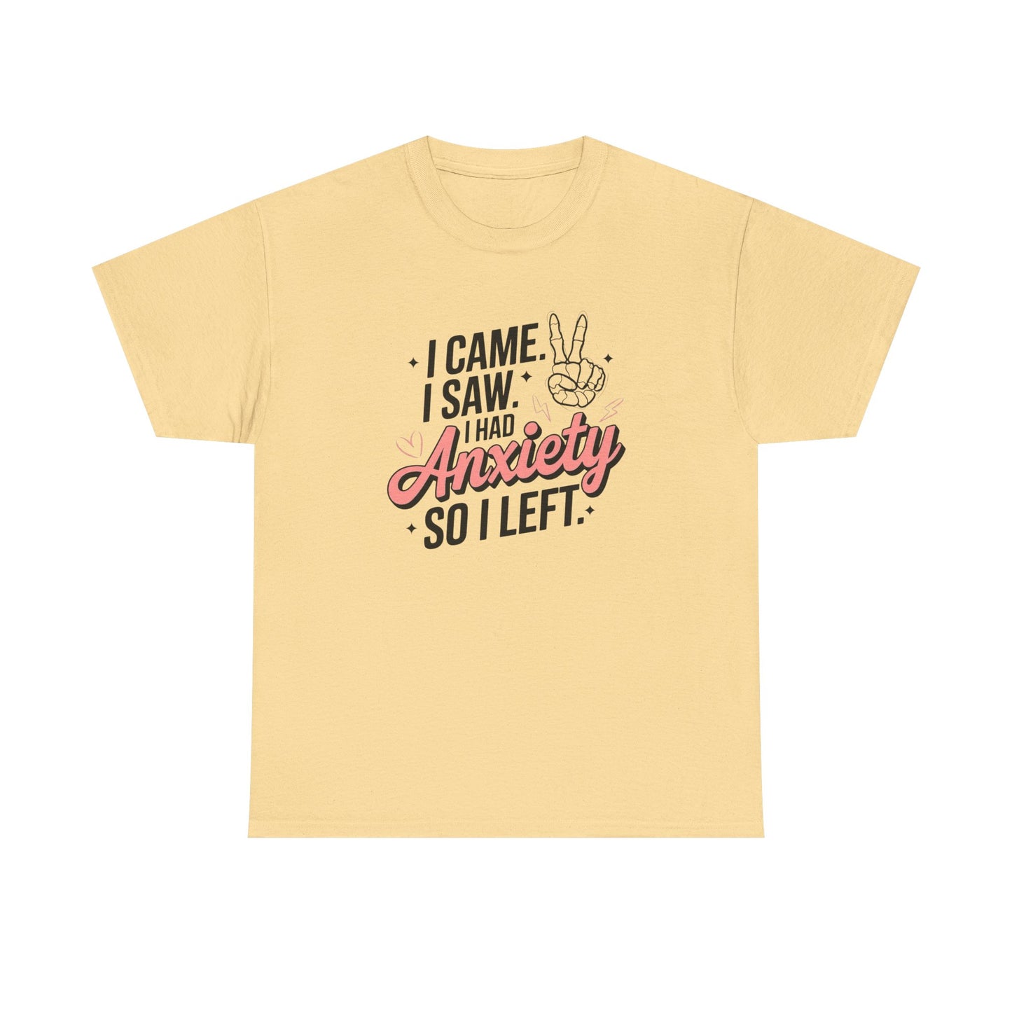 Funny Anxiety Graphic T Shirt NEW ADULT Unisex Heavy Cotton Tee