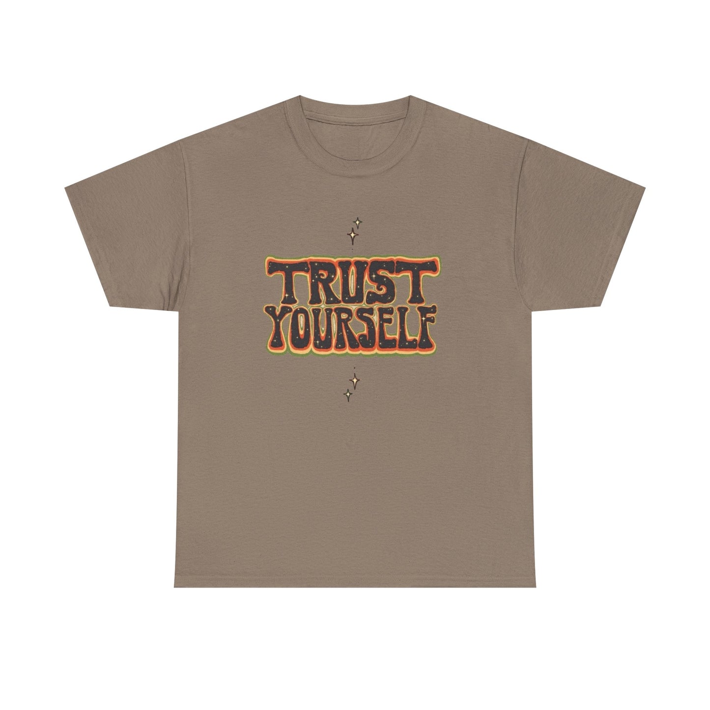 Trust Yourself Graphic T Shirt NEW Unisex Heavy Cotton Tee