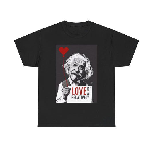 Albert Einstein Theory Of Love Shirt Funny Graphic Unisex Heavy Cotton Tee