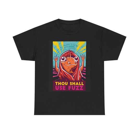 Thou Shall not use Fuzz Tshirt Funny toad mushroom trip Unisex Heavy Cotton Tee