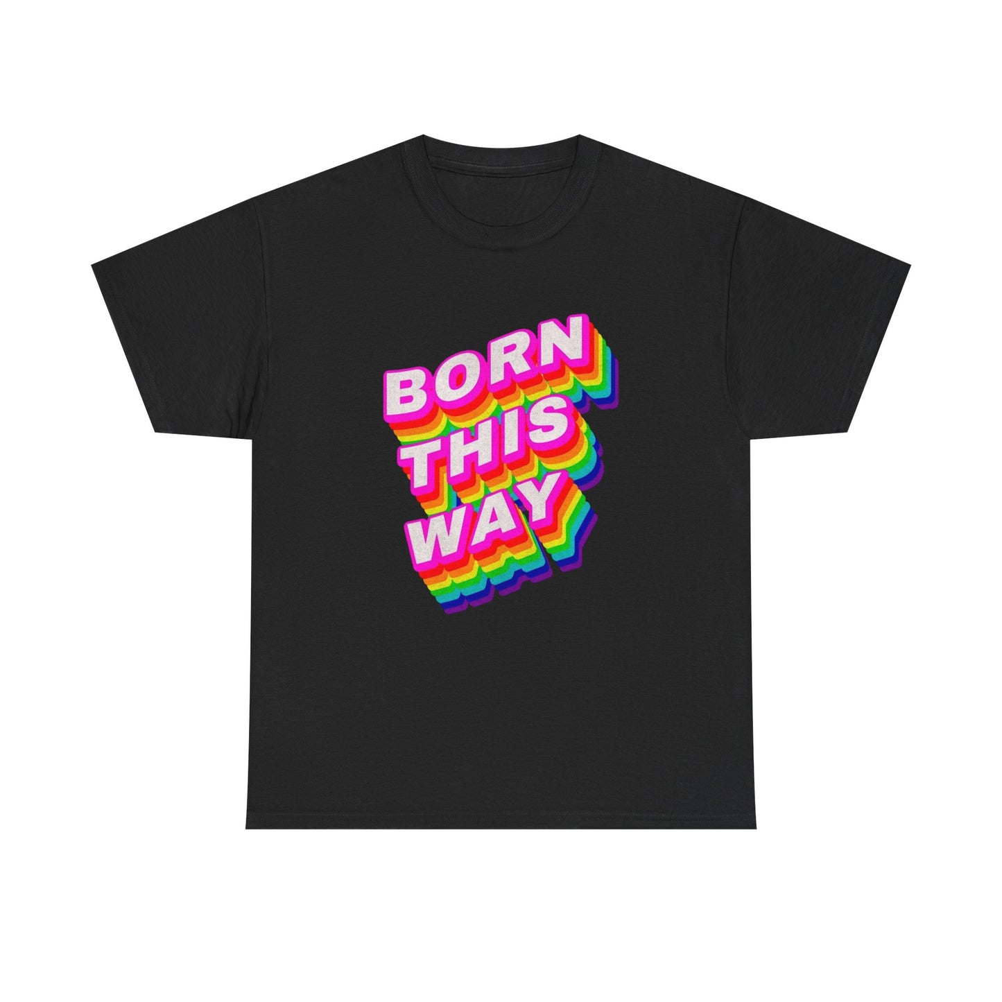 Born This Way Rainbow Flag Graphic T-Shirt Cotton Tee New Gift Vintage