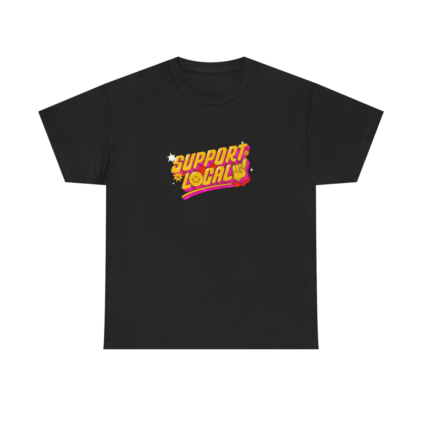 Support Local Graphic T-Shirt Brand New Unisex Heavy Cotton Tee