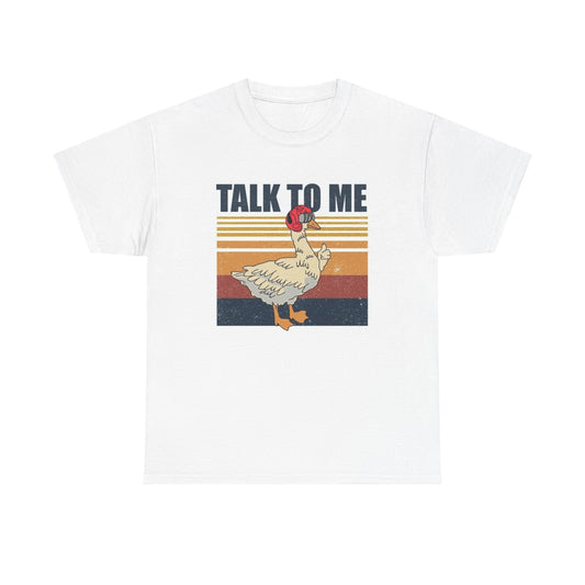 Talk To Me Goose Graphic T Shirt Funny Top Gun Unisex Heavy Cotton Tee