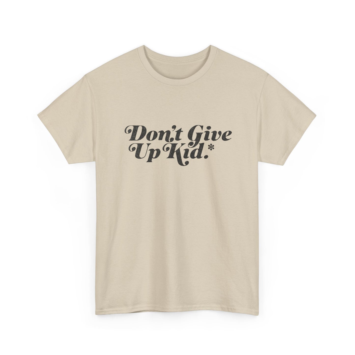 Don't Give Up Kid Motivation Graphic T Shirt Unisex Heavy Cotton Tee
