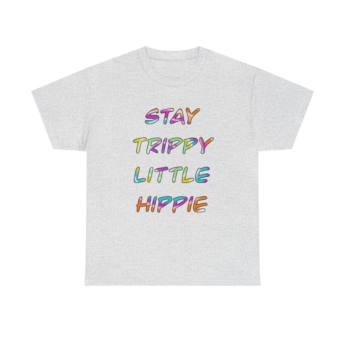 Stay Trippy Graphic T Shirt NEW ADULT Tee