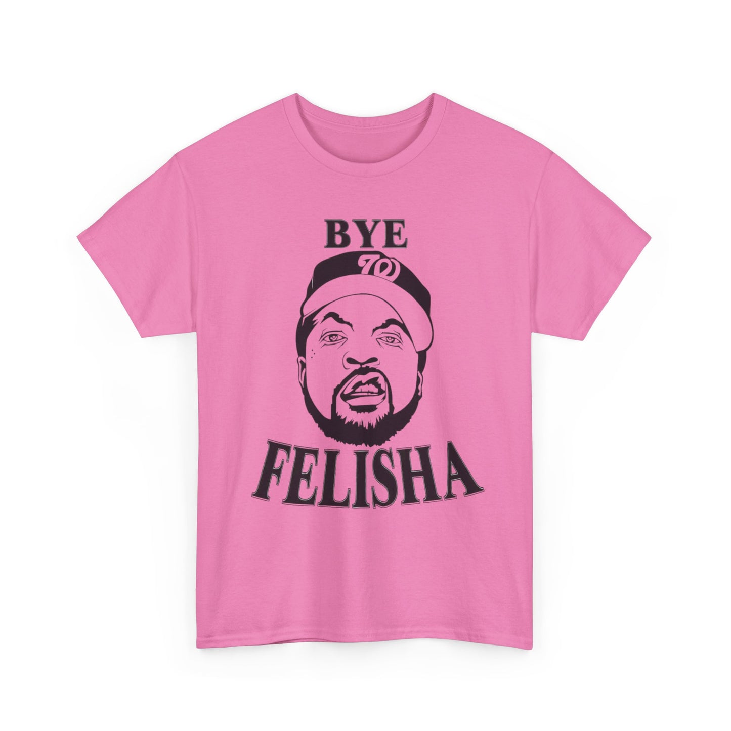Friday Graphic T Shirt Funny Bye Felisha Ice Cube Comedy Unisex Heavy Cotton Tee