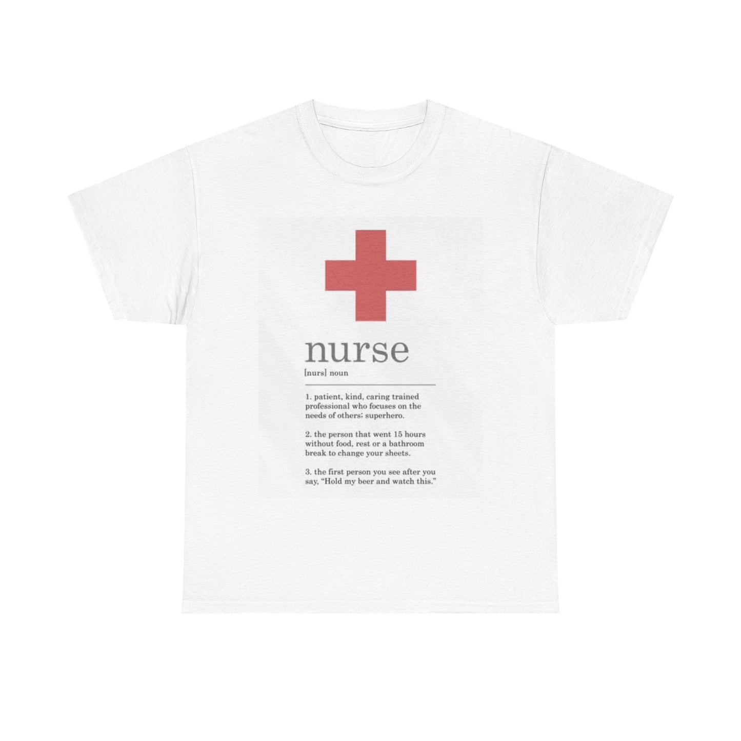 Nurse Definition Shirt Funny Graphic EMT Doctor Unisex Heavy Cotton Tee