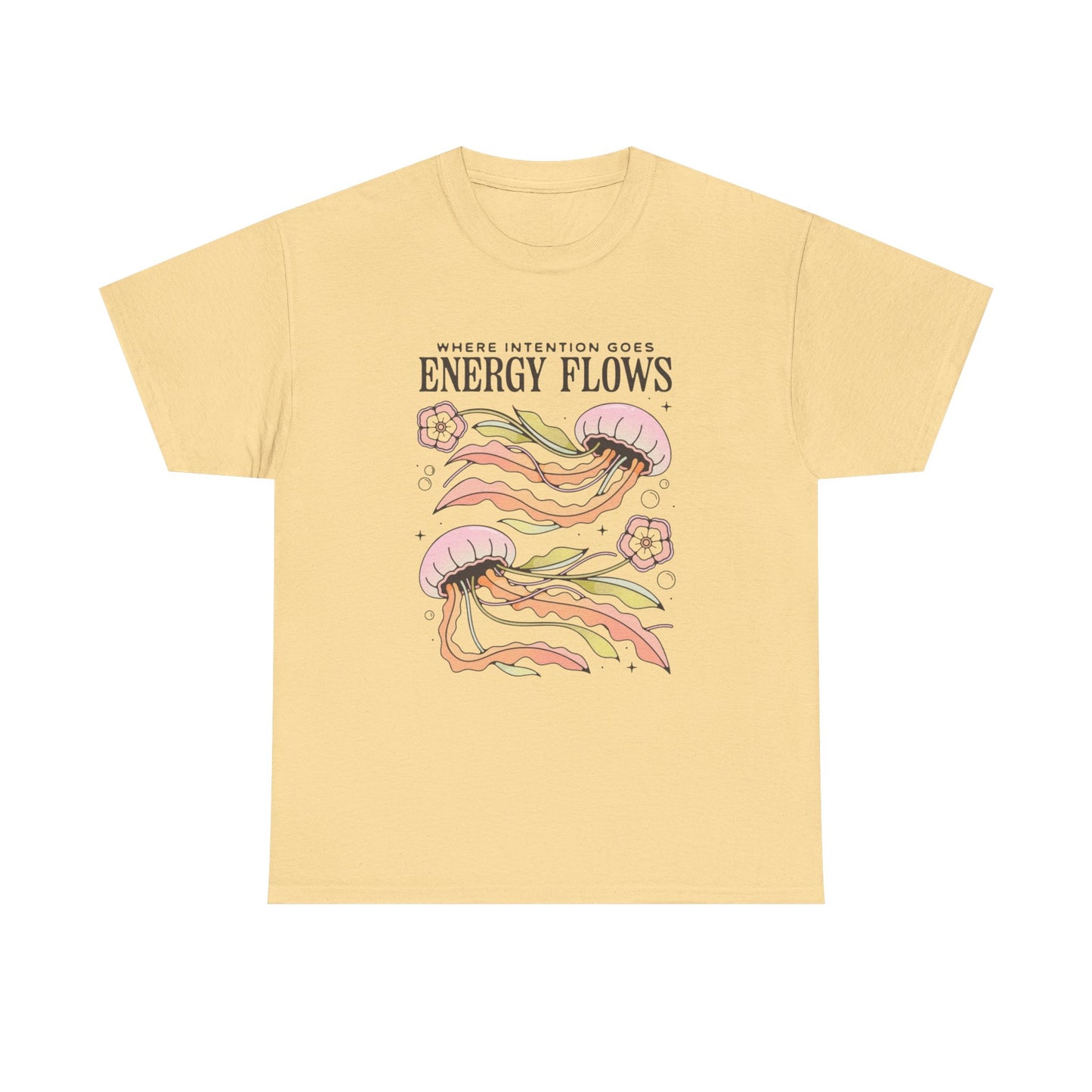Where Intention Goes Energy Flows Graphic T Shirt Unisex Heavy Cotton Tee