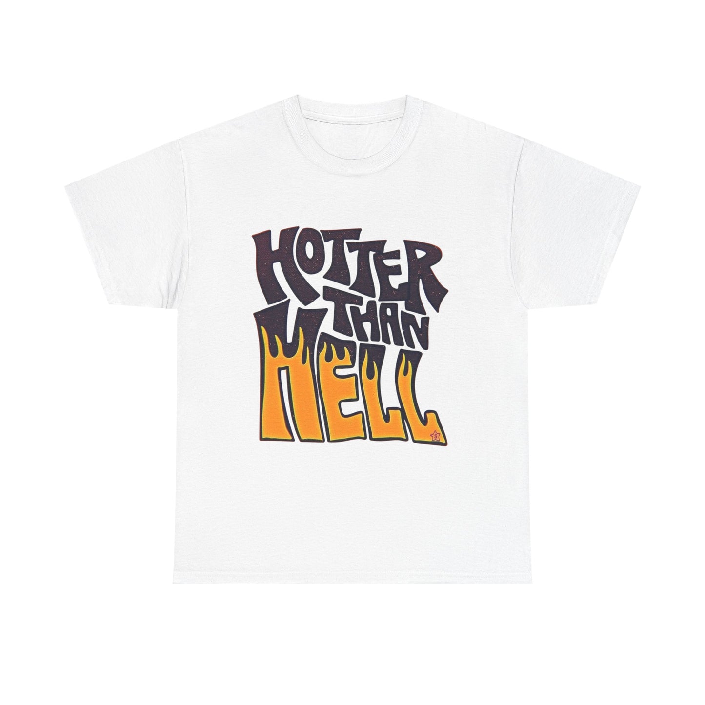 Hotter Than Hell Graphic T Shirt NEW Adult Cotton