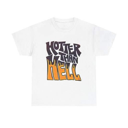 Hotter Than Hell Graphic T Shirt NEW Adult Cotton