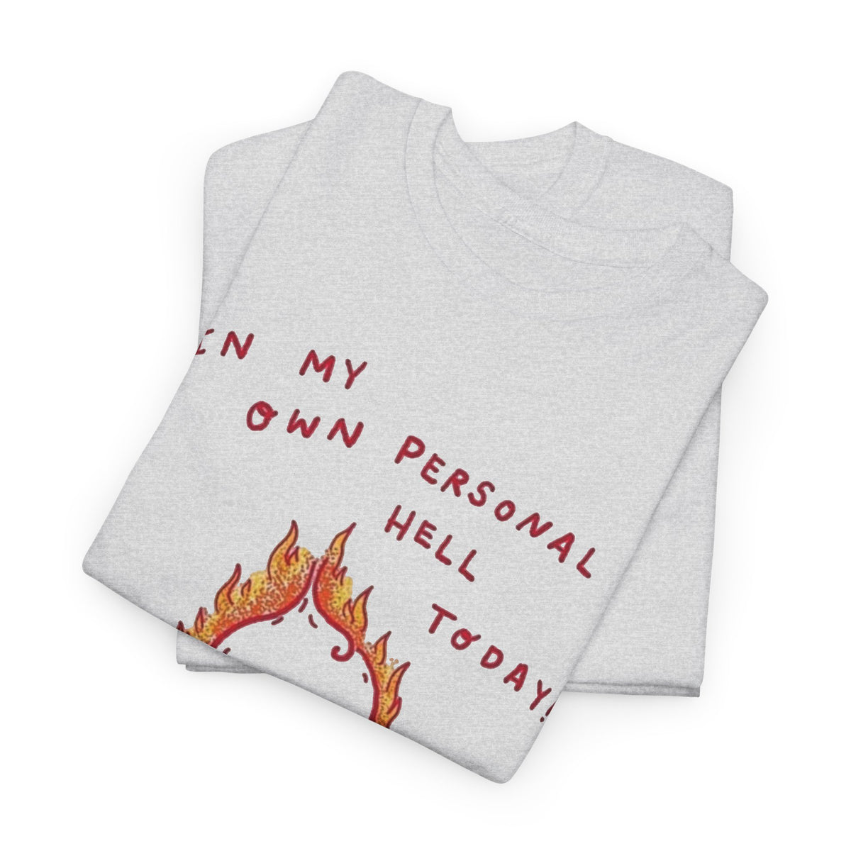 Personal Hell Flaming T-Shirt | Funny Dark Humor Graphic Tee Men's Graphic Tee