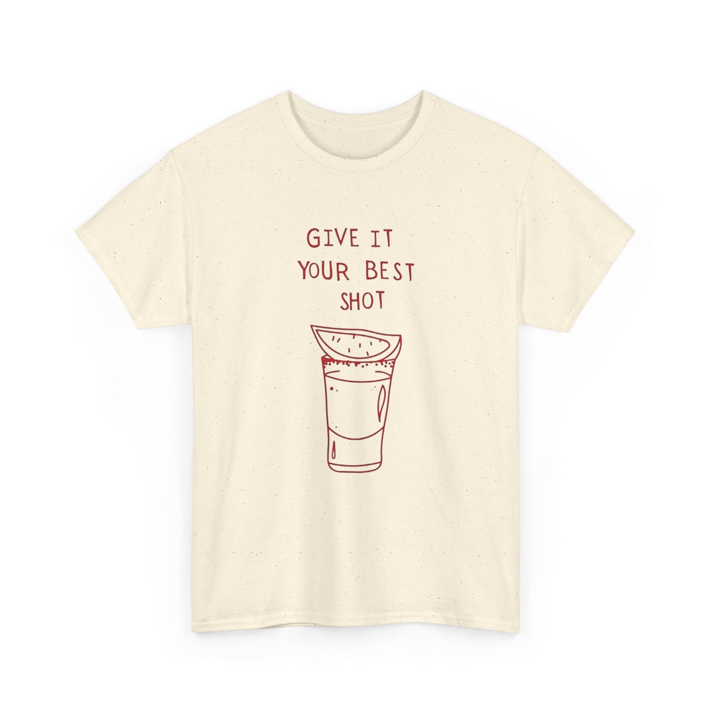Give It Your Best Shot Graphic T Shirt ADULT NEW