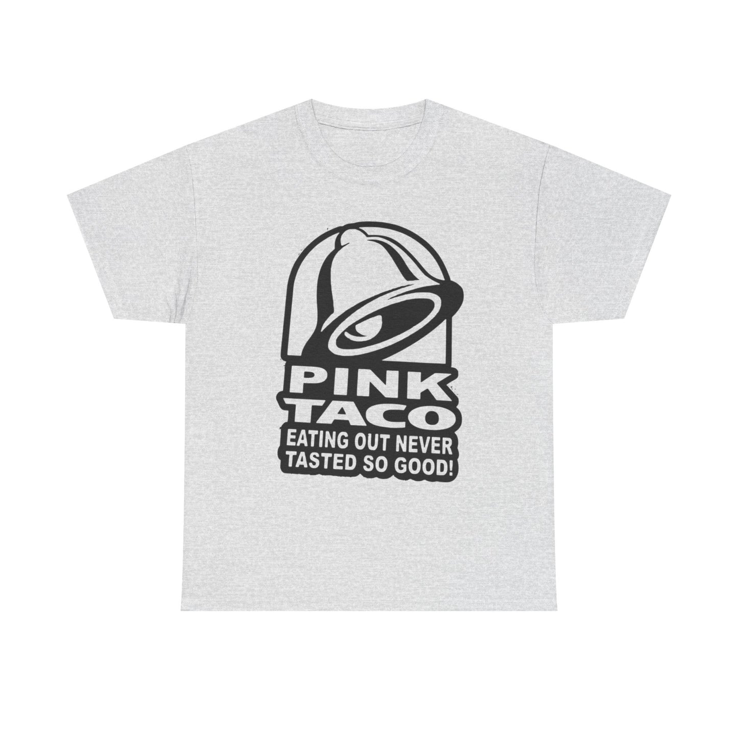 Pink Taco Funny Sex Jokes Graphic T Shirt S-5XL NEW Unisex Heavy Cotton Tee