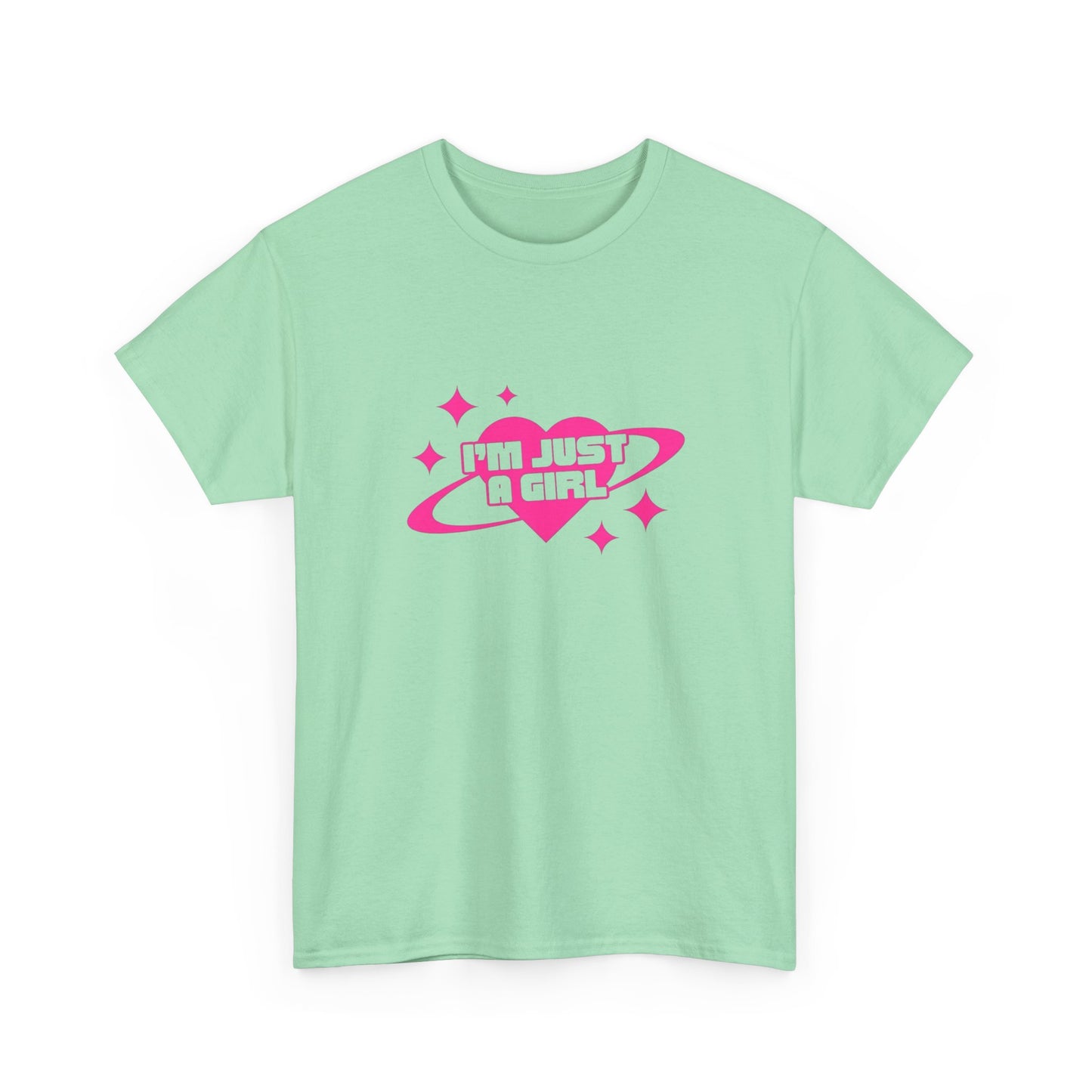 I'm Just A Girl Graphic T Shirt NEW ADULT Heavy Cotton Tee