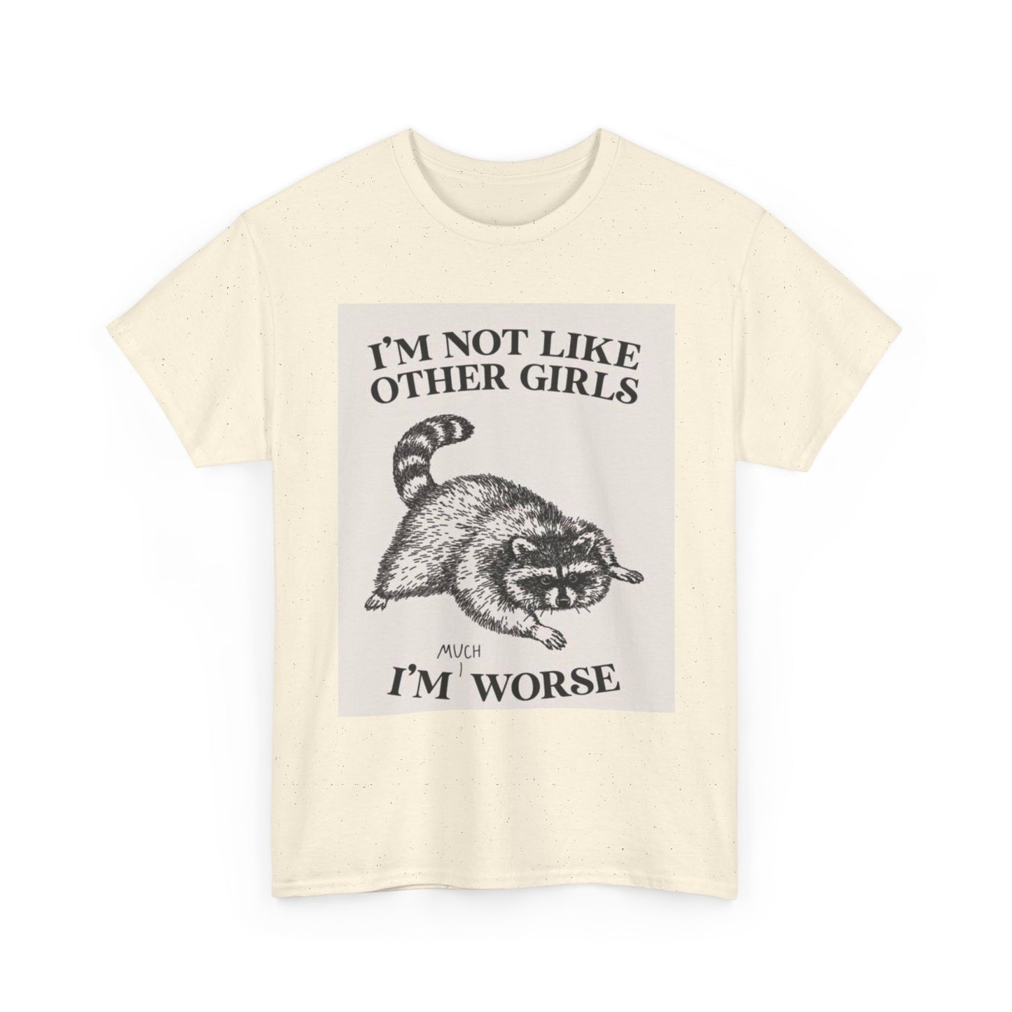 I'm Not Like Other Girls Graphic T Shirt Vintage Funny Retro Unisex Heavy Cotton