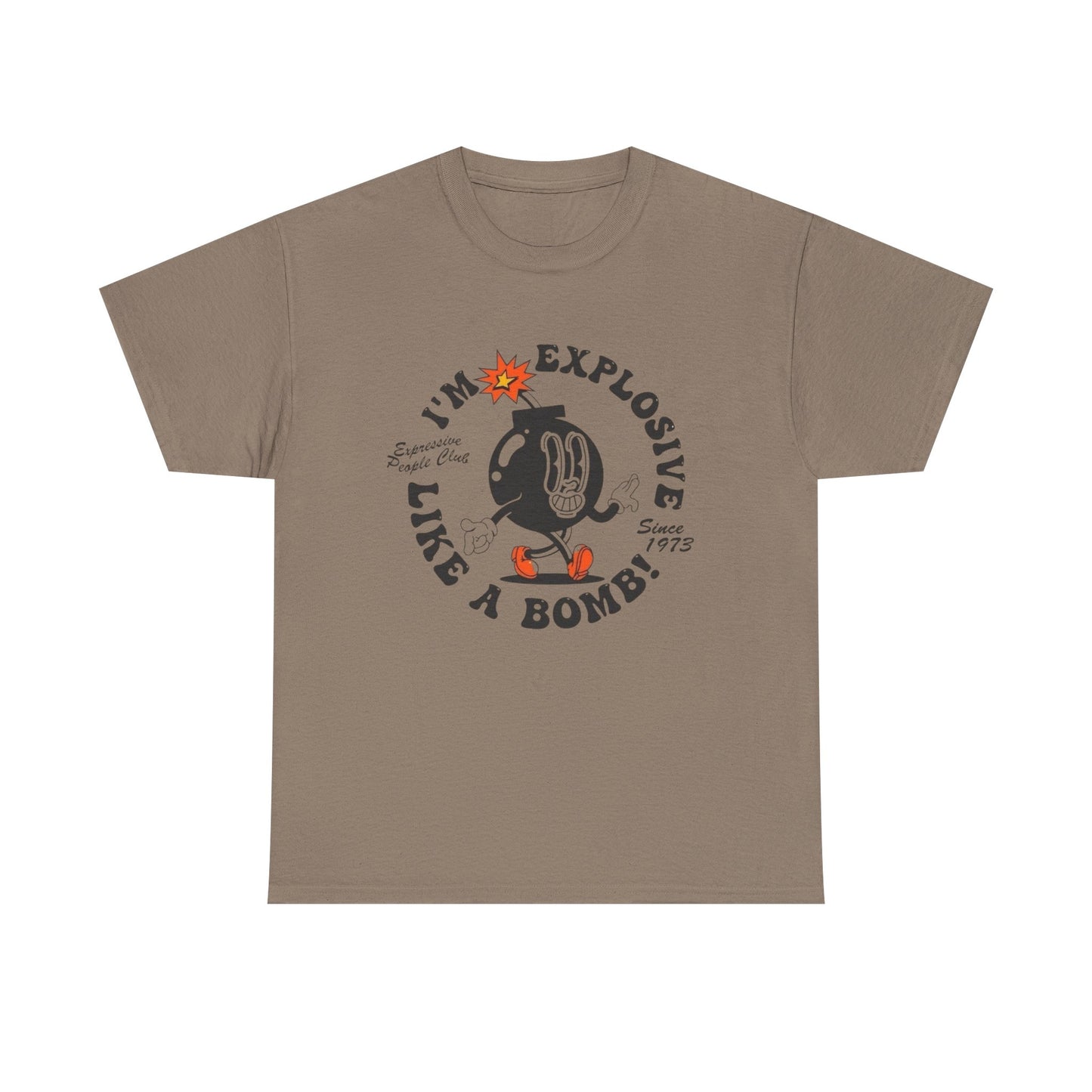 I'm Explosive Like A Bomb Graphic T Shirt Unisex Heavy Cotton Tee
