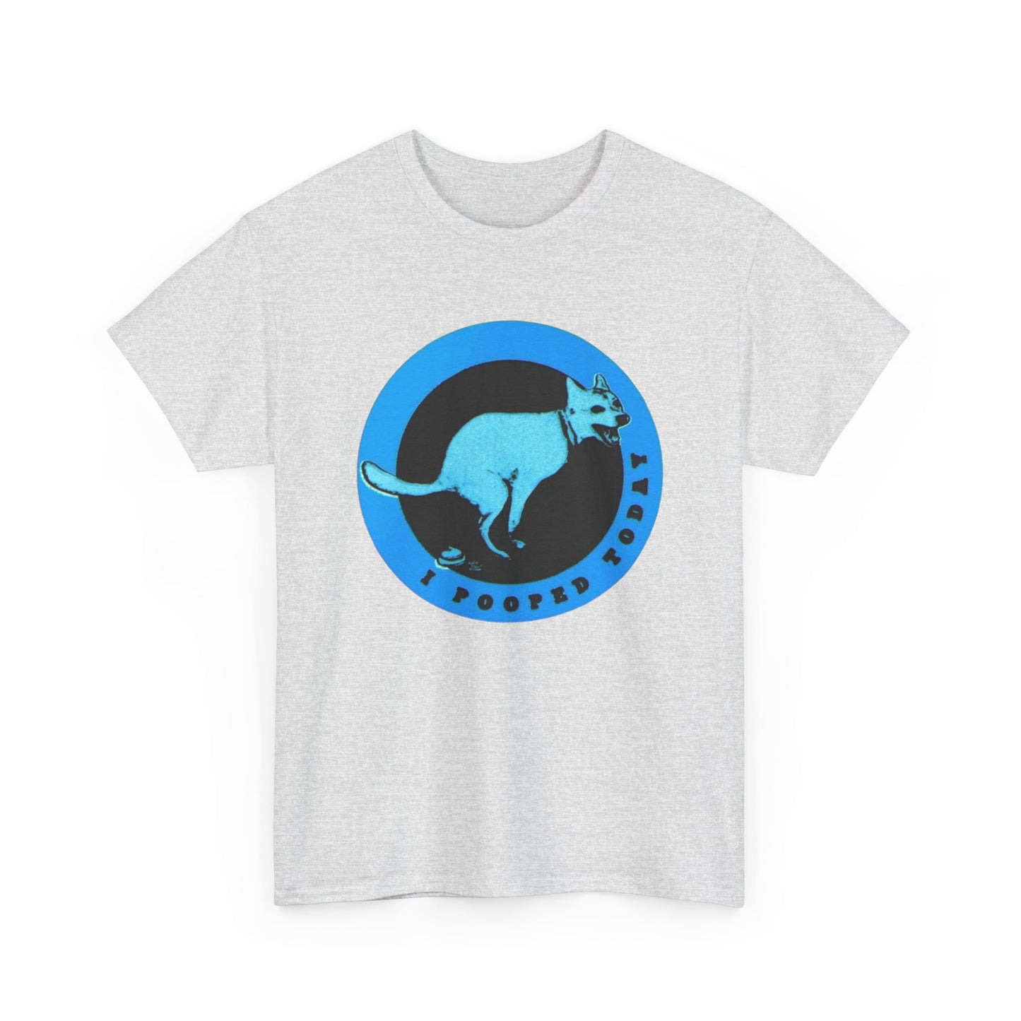 I Pooped Today Funny Graphic T Shirt Unisex Heavy Cotton Tee