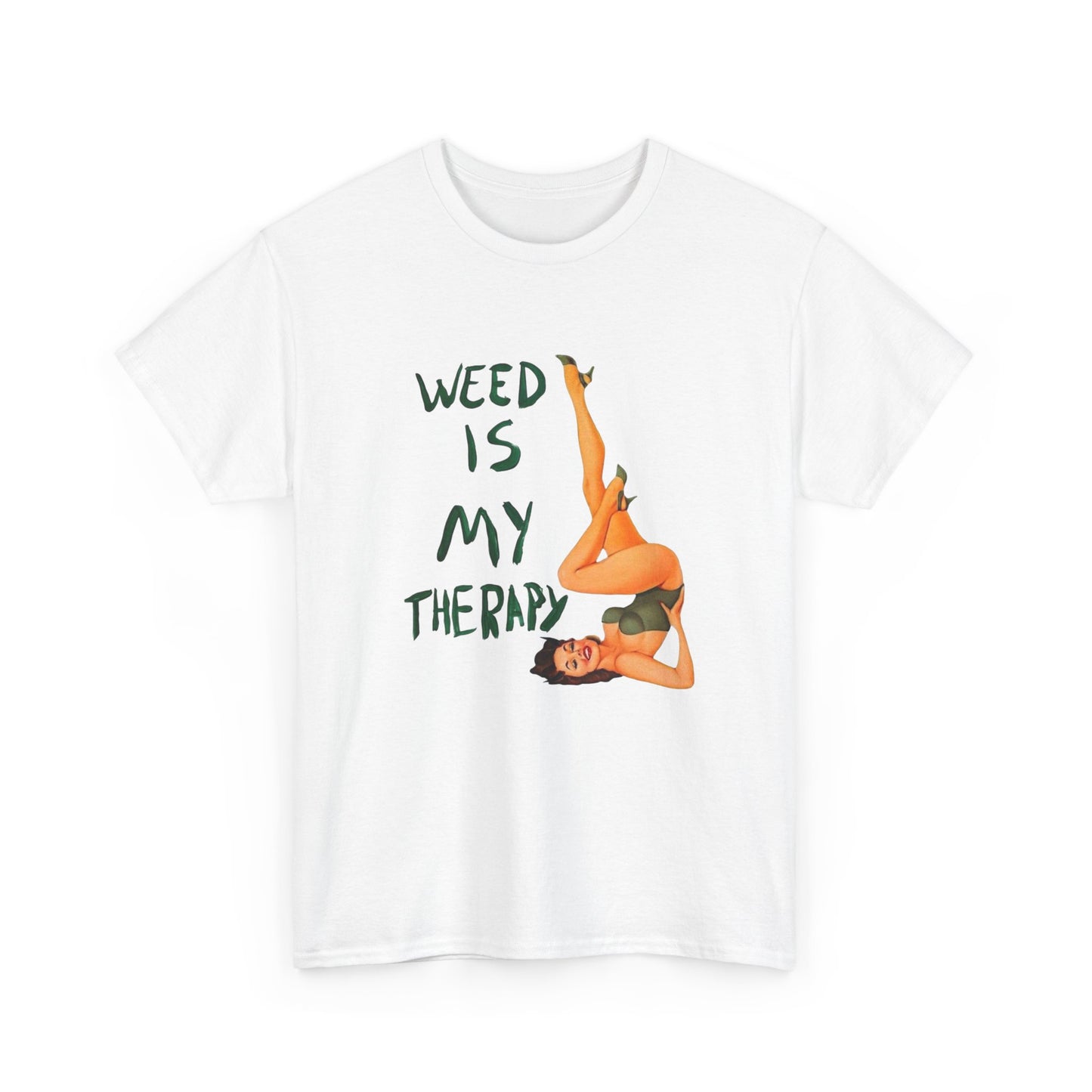 Weed Is My Therapy Graphic T Shirt ADULT NEW Heavy Cotton Tee