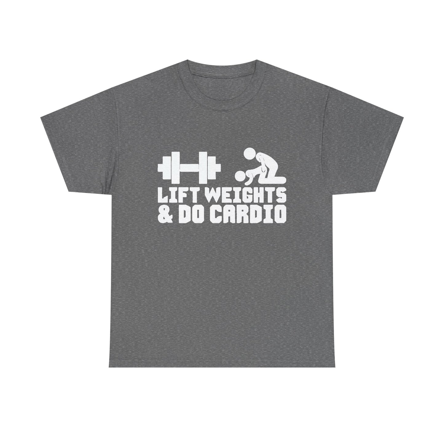 Lift Weights And Cardio Shirt Funny Graphic GYM Workout Unisex Heavy Cotton Tee