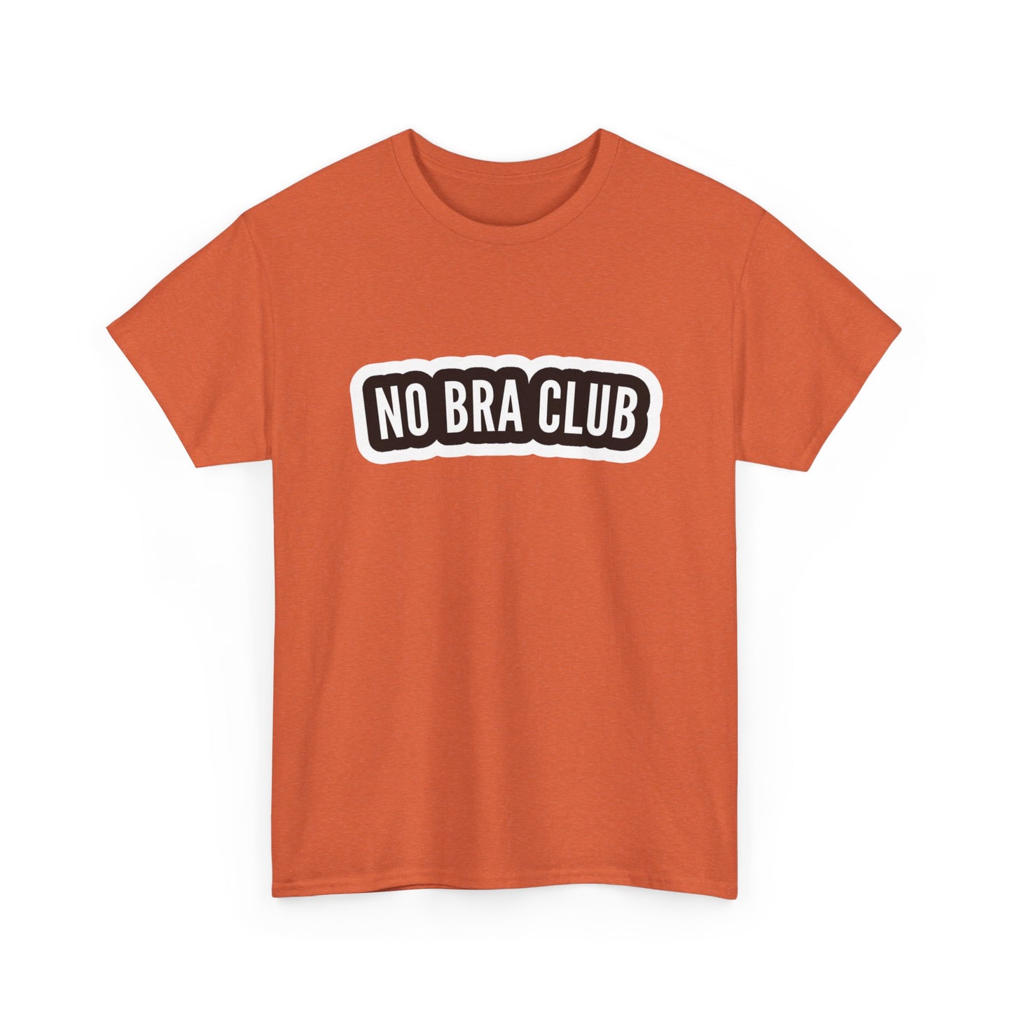 No Bra Club Funny Women's T Shirt Graphic Unisex Heavy Cotton Tee NEW GIFT