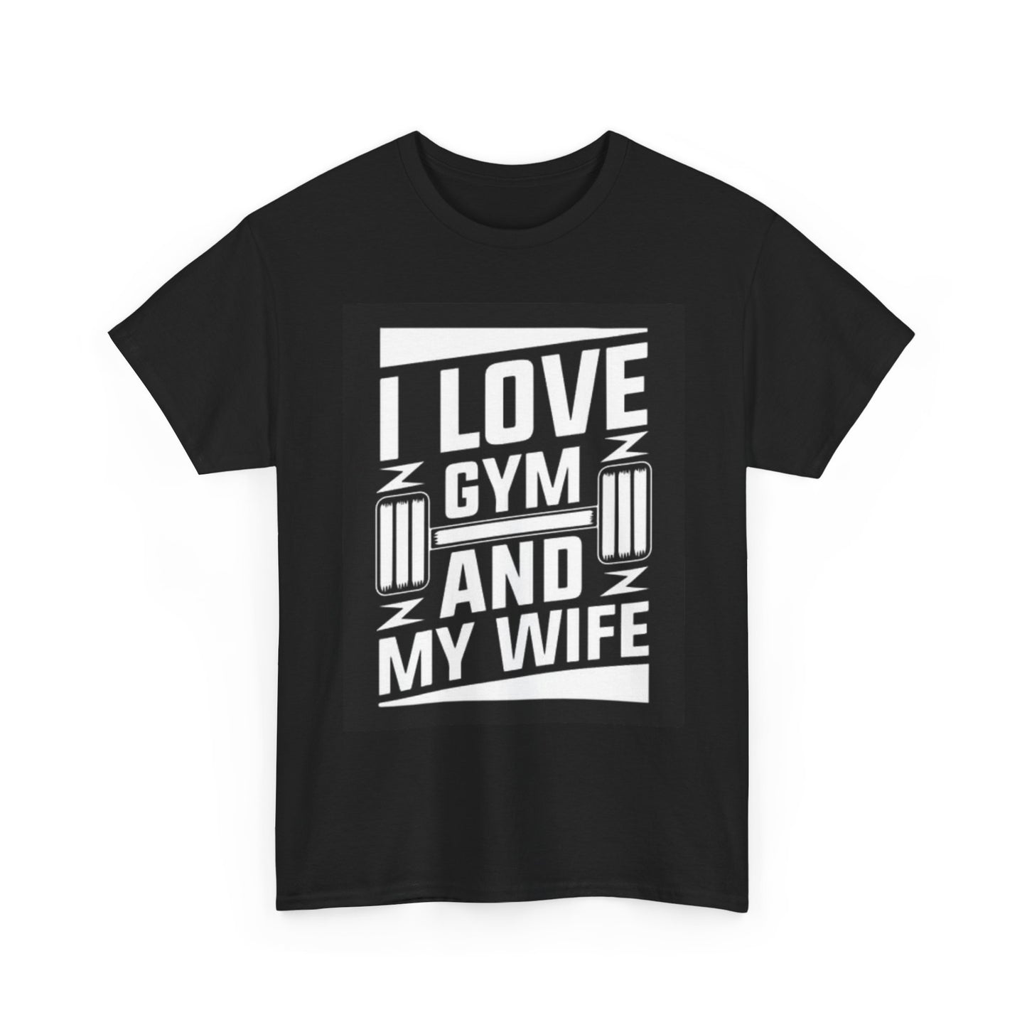 I Love Gym And My Wife T Shirt Funny Workout Gear Unisex Heavy Cotton Tee