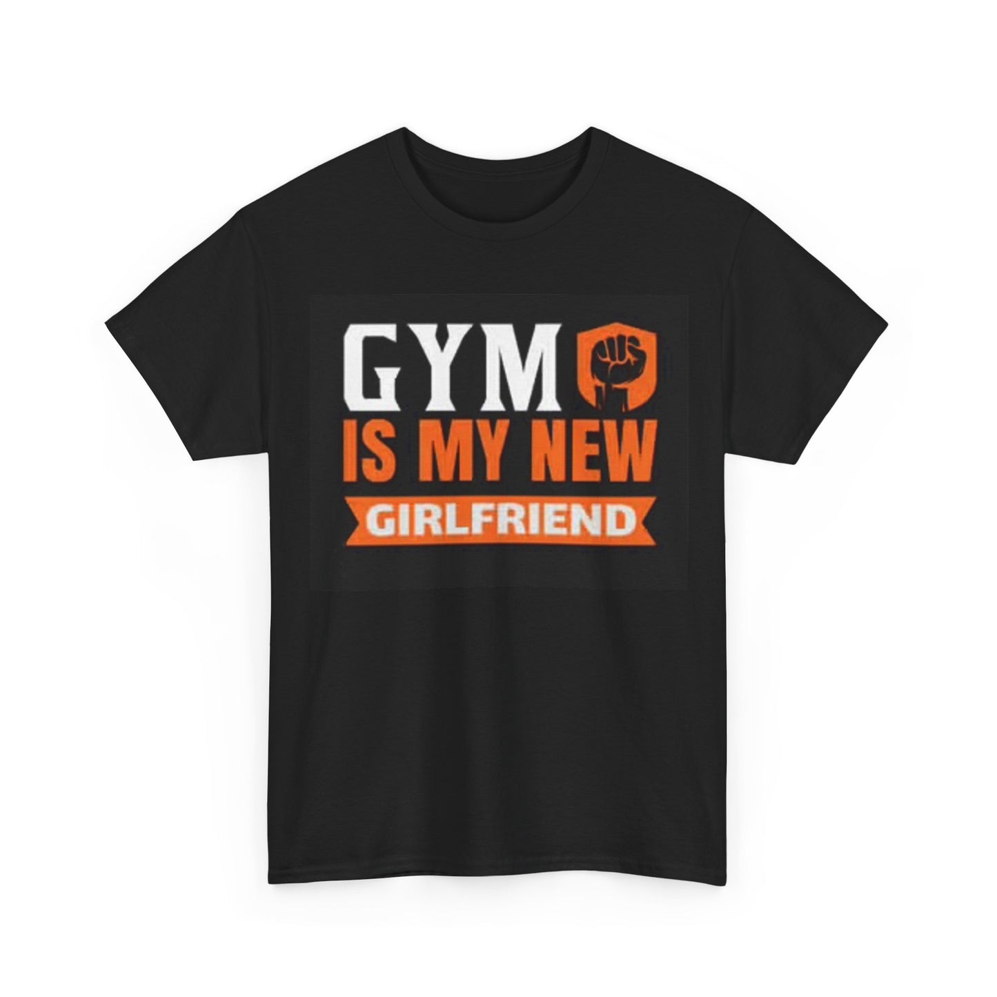 Gym Is My New Girlfriend Shirt Funny Workout Gear Unisex Heavy Cotton Tee