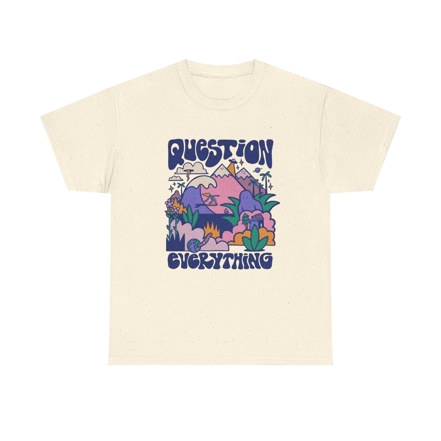 Question Everything Graphic T Shirt Unisex Heavy Cotton Tee