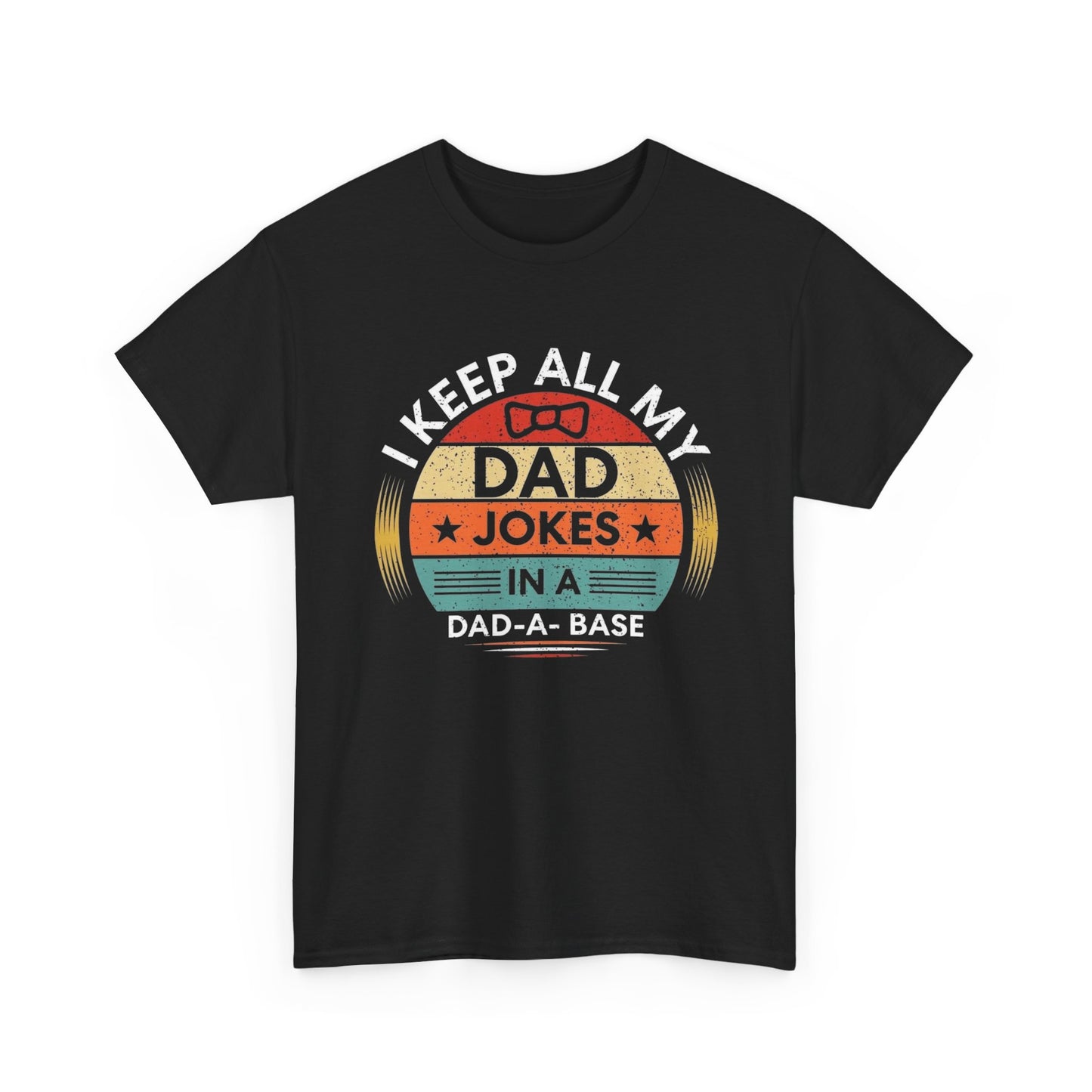 Dad Jokes Funny Graphic T Shirt Unisex Heavy Cotton Tee