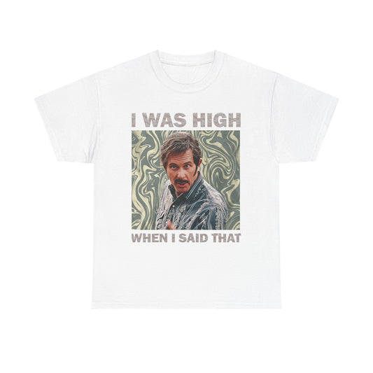 Ricky Bobby Talledega Nights Shirt Vintage I Was High Graphic TEE NEW FUNNY