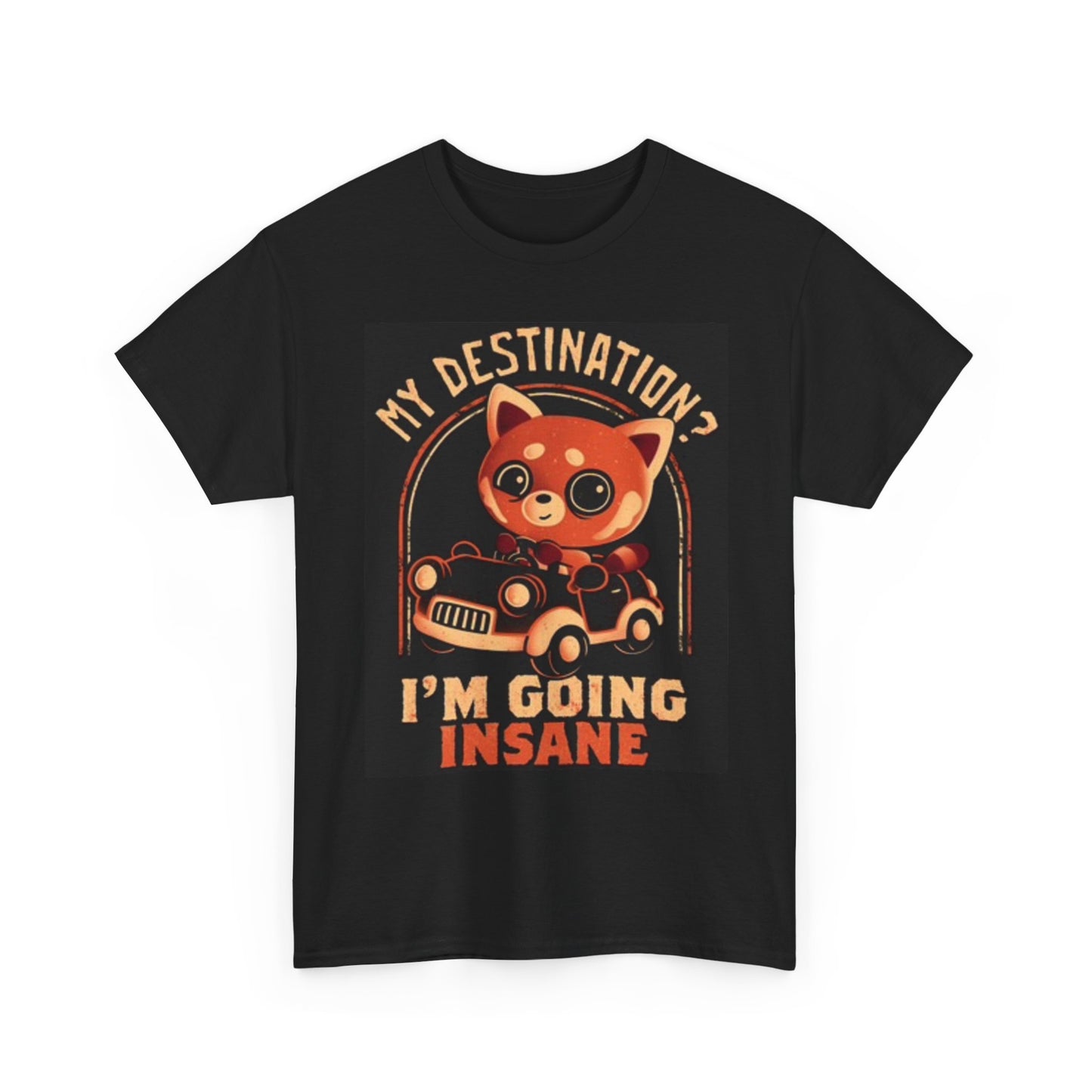 I'm going Insane T Shirt - Unisex Heavy Cotton Tee
