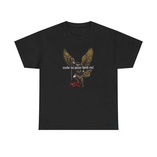 Make No Peace With Evil Graphic T Shirt NEW ADULT TEE VINTAGE